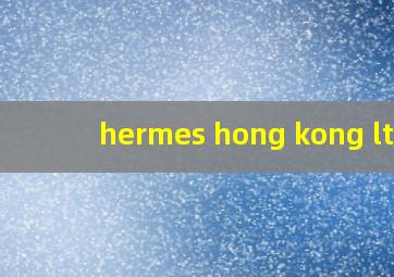 hermes hong kong ltd